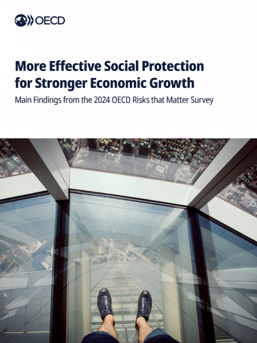 More Effective Social Protection for Stronger Economic Growth