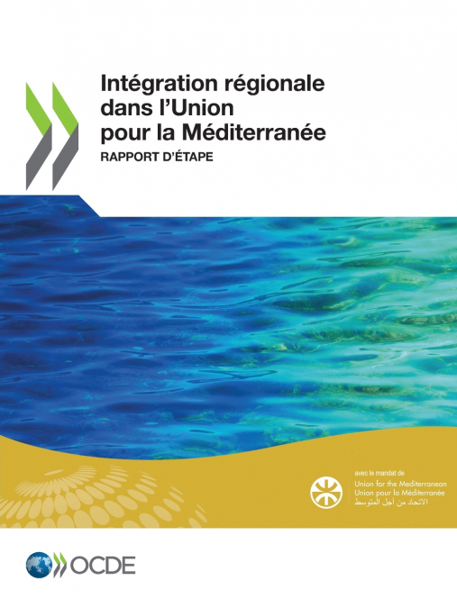Intégration régionale dans l’Union pour la Méditerranée