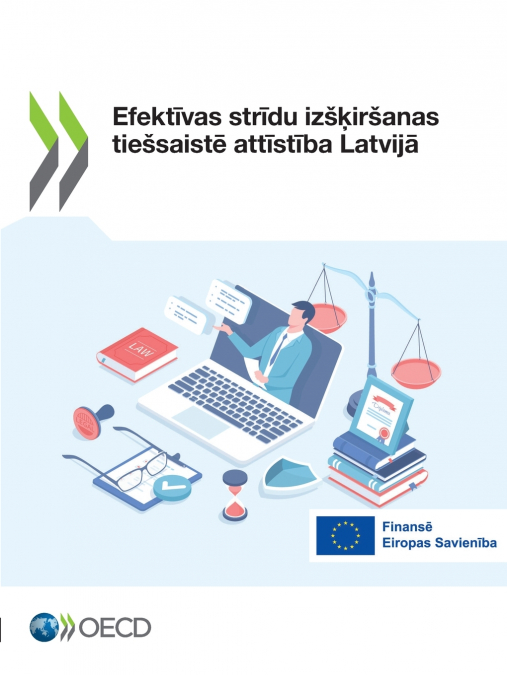 Efektīvas strīdu izšķiršanas tiešsaistē attīstība Latvijā