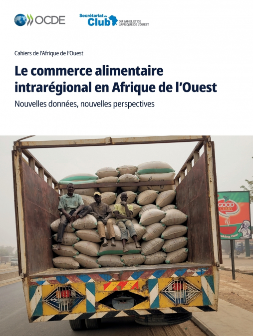 Le commerce alimentaire intrarégional en Afrique de l’Ouest