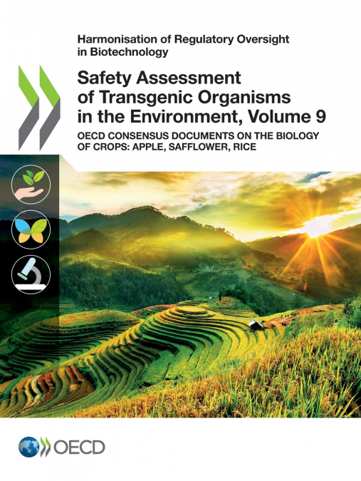 Safety Assessment of Transgenic Organisms in the Environment, Volume 9