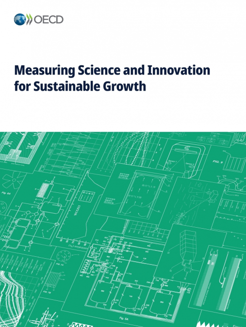 Measuring Science and Innovation for Sustainable Growth