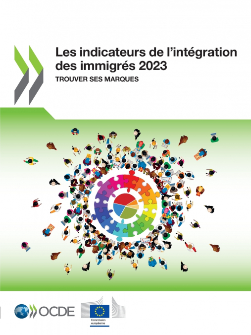 Les indicateurs de l’intégration des immigrés 2023