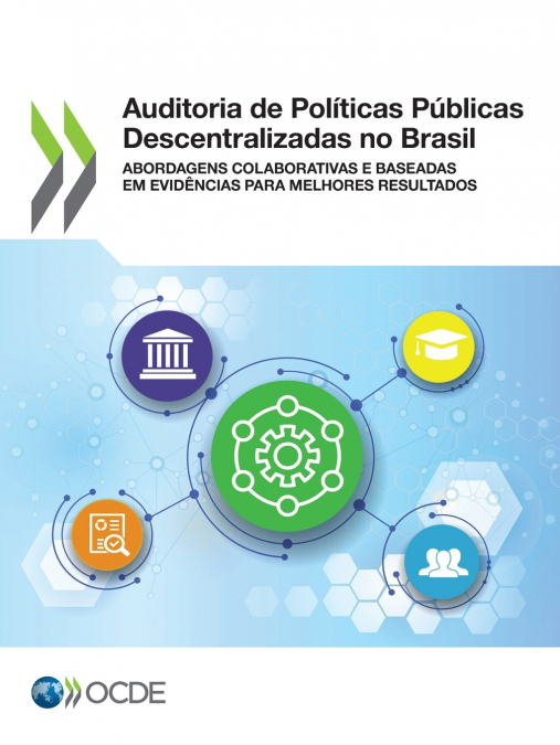 Auditoria de Políticas Públicas Descentralizadas no Brasil