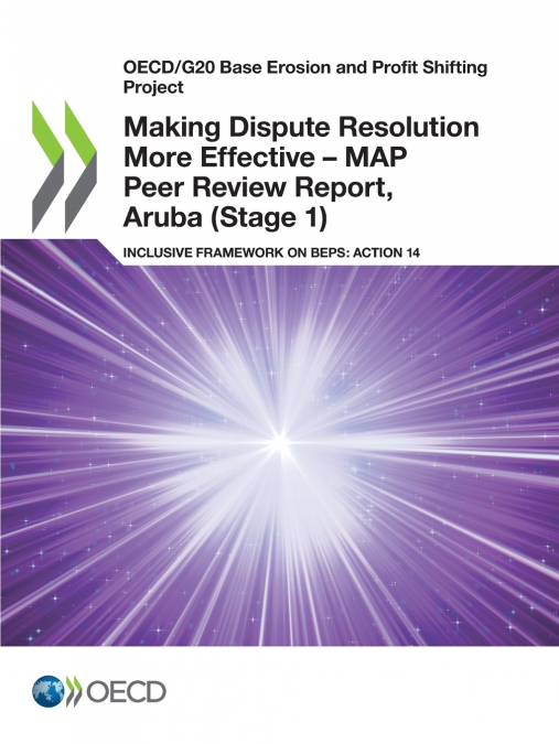 Making Dispute Resolution More Effective - MAP Peer Review Report, Aruba (Stage 1)
