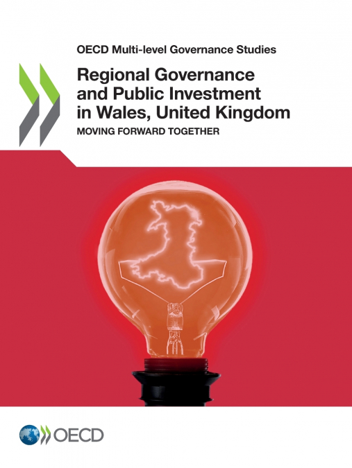 Regional Governance and Public Investment in Wales, United Kingdom