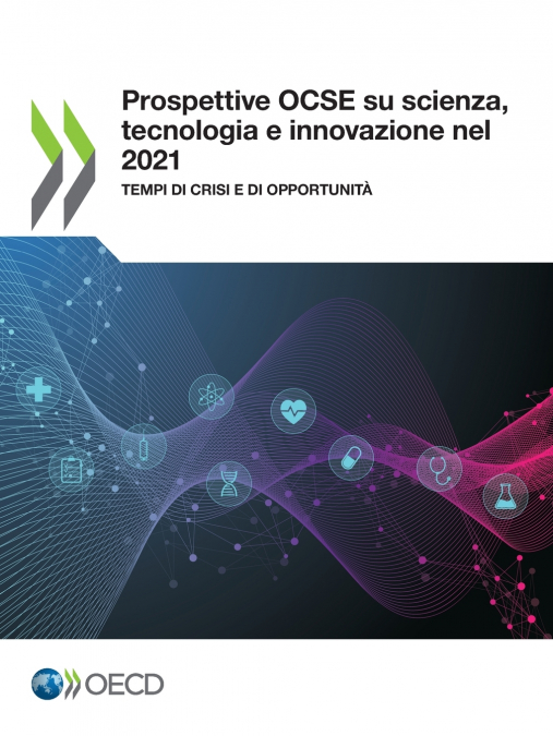Prospettive OCSE su scienza, tecnologia e innovazione nel 2021
