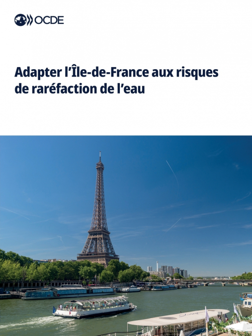Adapter l’Île-de-France aux risques de raréfaction de l’eau