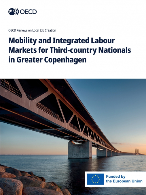 Mobility and Integrated Labour Markets for Third-country Nationals in Greater Copenhagen