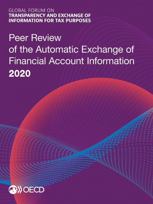 Peer Review of the Automatic Exchange of Financial Account Information 2020