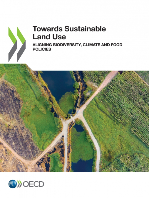 Towards Sustainable Land Use