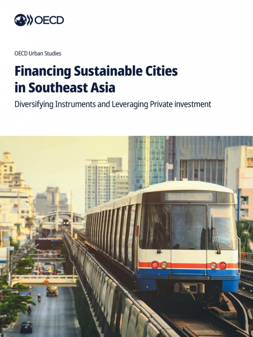 Financing Sustainable Cities in Southeast Asia