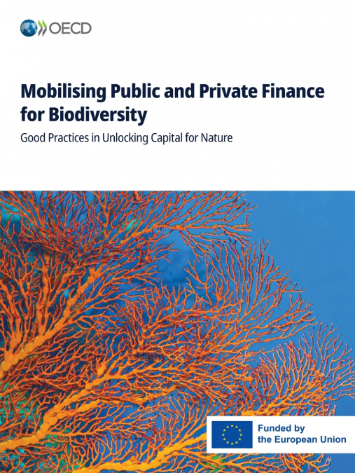 Mobilising Public and Private Finance for Biodiversity