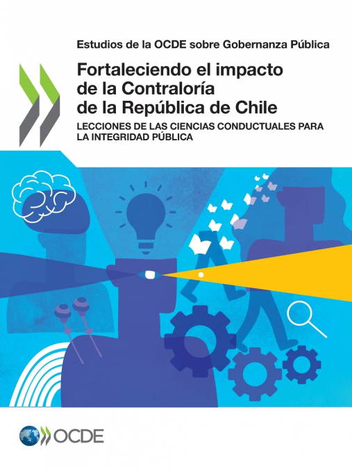 Fortaleciendo el impacto de la Contraloría de la República de Chile