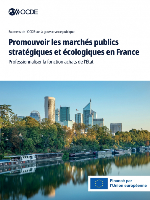 Promouvoir les marchés publics stratégiques et écologiques en France