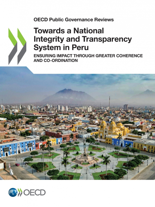 Towards a National Integrity and Transparency System in Peru
