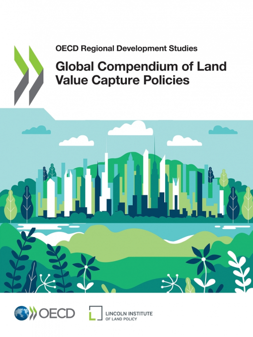 Global Compendium of Land Value Capture Policies