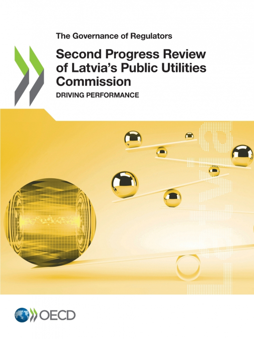 Second Progress Review of Latvia’s Public Utilities Commission