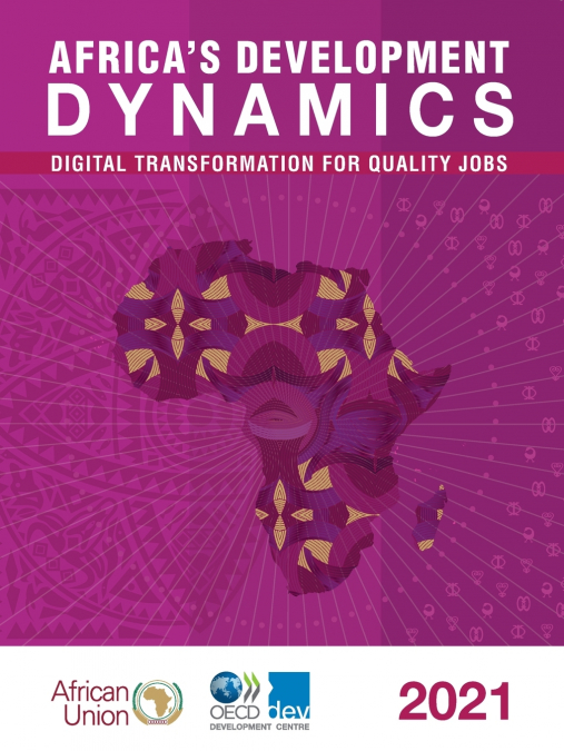 Africa’s Development Dynamics 2021