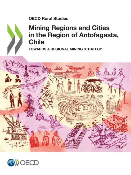 Mining Regions and Cities in the Region of Antofagasta, Chile