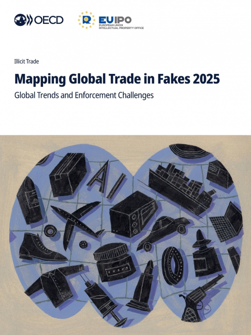 Mapping Global Trade in Fakes 2025