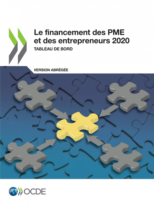 Le financement des PME et des entrepreneurs 2020 (version abrégée)