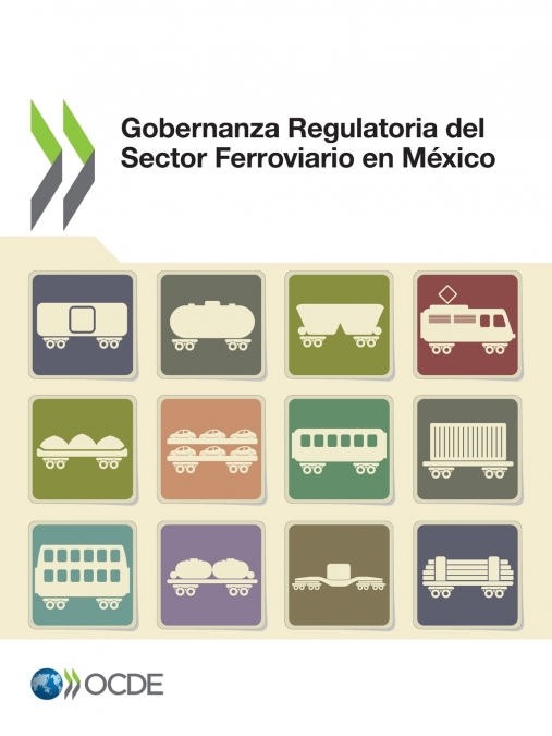 Gobernanza Regulatoria del Sector Ferroviario en México