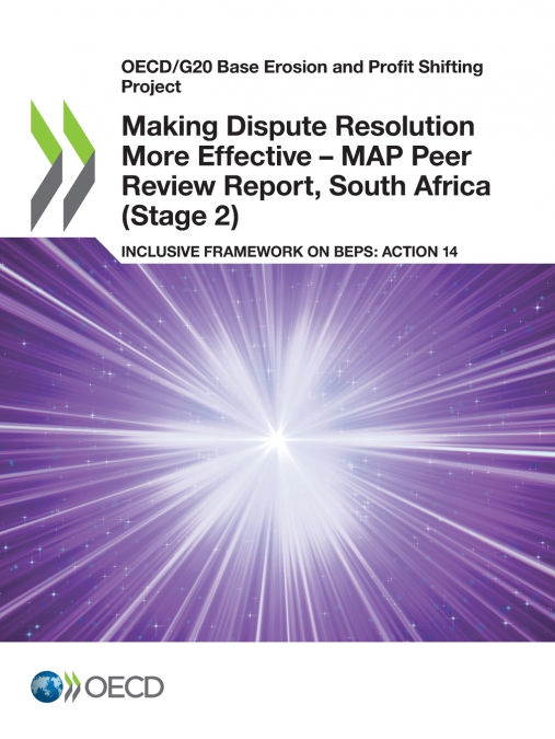 Making Dispute Resolution More Effective - MAP Peer Review Report, South Africa (Stage 2)