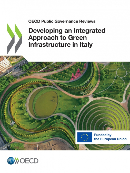 Developing an Integrated Approach to Green Infrastructure in Italy