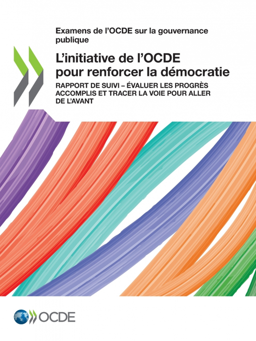 L’initiative de l’OCDE pour renforcer la démocratie