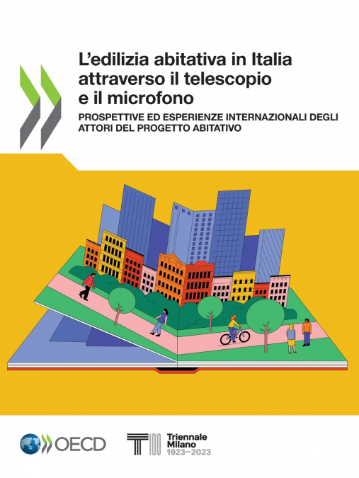 L’edilizia abitativa in Italia attraverso il telescopio e il microfono