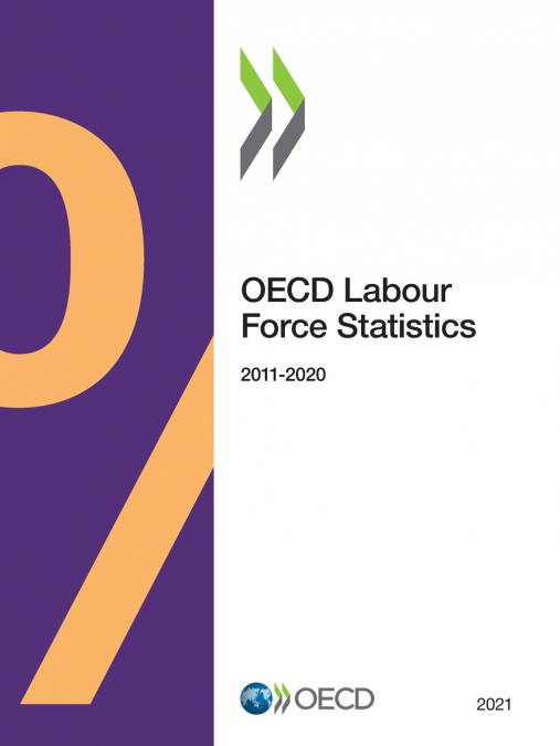 OECD Labour Force Statistics 2021