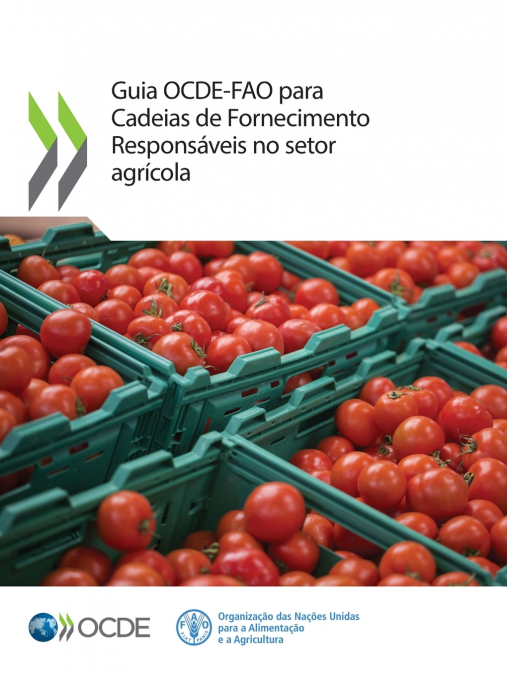 Guia OCDE-FAO para Cadeias de Fornecimento Responsáveis no setor agrícola