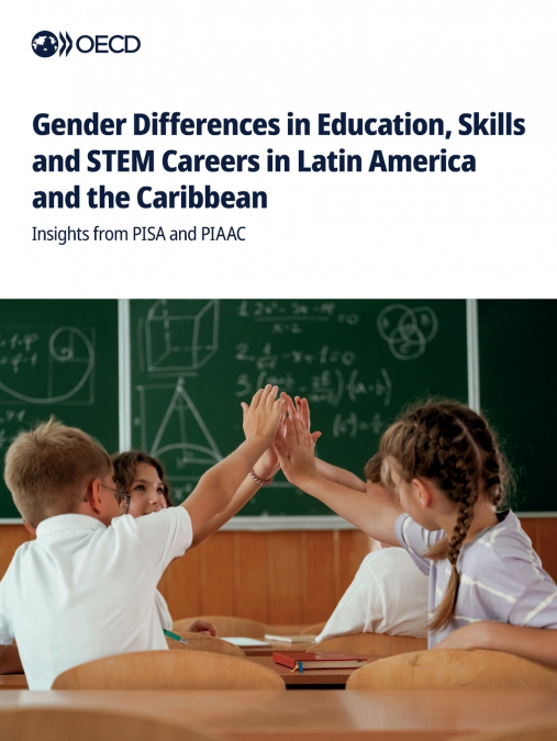 Gender Differences in Education, Skills and STEM Careers in Latin America and the Caribbean