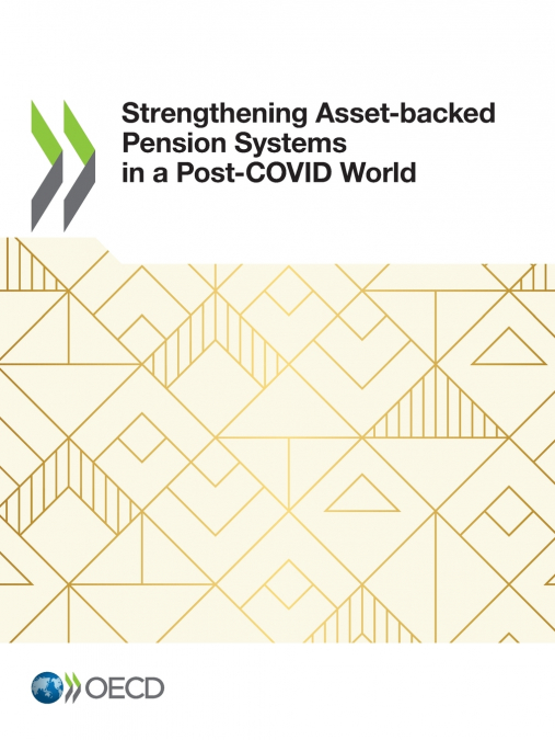 Strengthening Asset-backed Pension Systems in a Post-COVID World