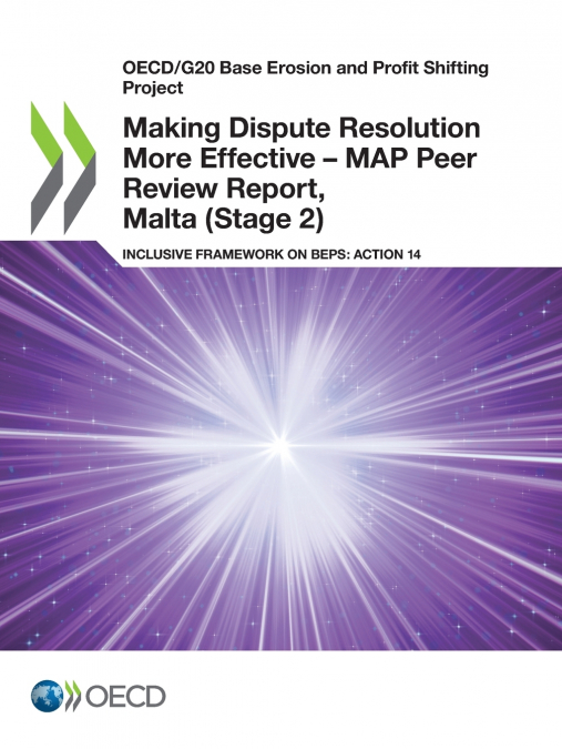 Making Dispute Resolution More Effective - MAP Peer Review Report, Malta (Stage 2)