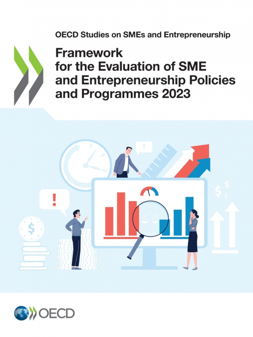 Framework for the Evaluation of SME and Entrepreneurship Policies and Programmes 2023