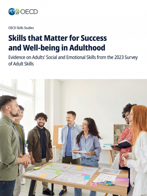 Skills that Matter for Success and Well-being in Adulthood