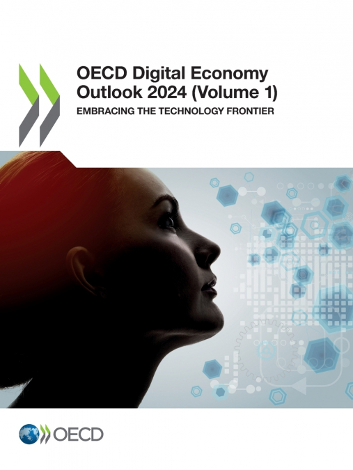 OECD Digital Economy Outlook 2024 (Volume 1)