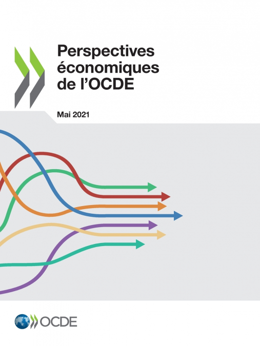 Perspectives économiques de l’OCDE, Volume 2021 Numéro 1