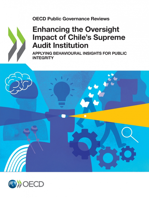 Enhancing the Oversight Impact of Chile’s Supreme Audit Institution