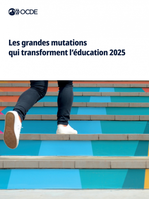 Les grandes mutations qui transforment l’éducation 2025