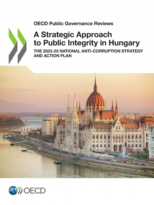 A Strategic Approach to Public Integrity in Hungary