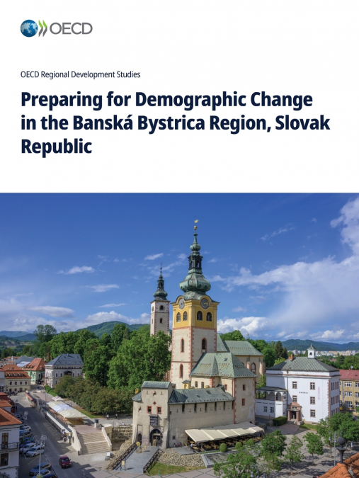 Preparing for Demographic Change in the Banská Bystrica Region, Slovak Republic