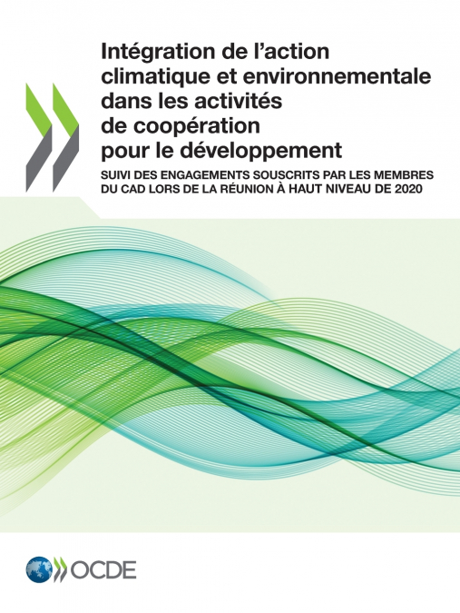 Intégration de l’action climatique et environnementale dans les activités de coopération pour le développement