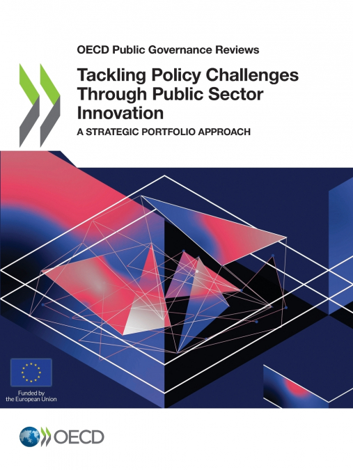 Tackling Policy Challenges Through Public Sector Innovation