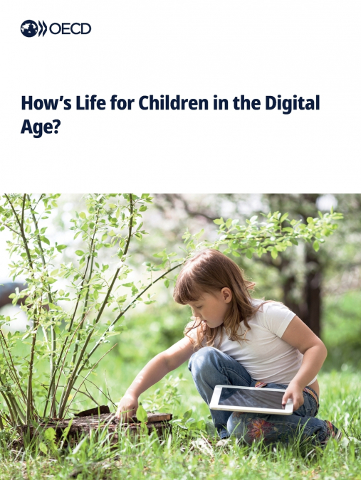 How’s Life for Children in the Digital Age?