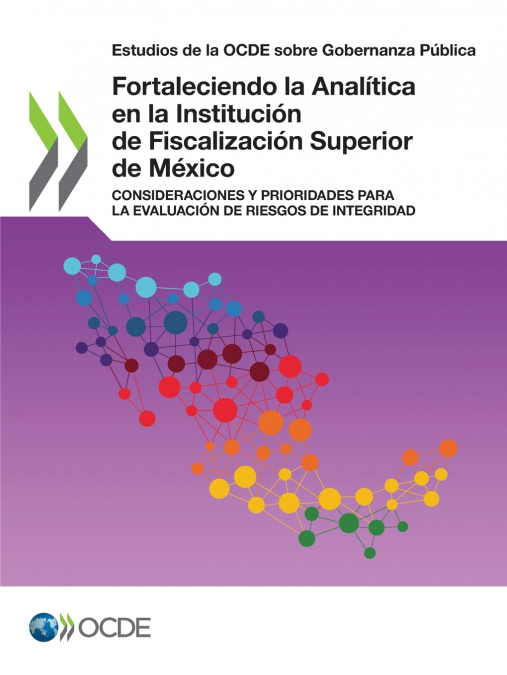 Fortaleciendo la Analítica en la Institución de Fiscalización Superior de México
