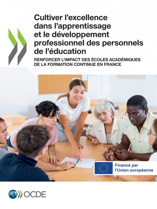 Cultiver l’excellence dans l’apprentissage et le développement professionnel des personnels de l’éducation