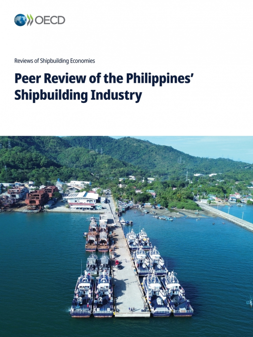 Peer Review of the Philippines’ Shipbuilding Industry
